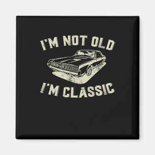Íman I&#; m Não Antigo I&#; m Clique em RetroCarro vint