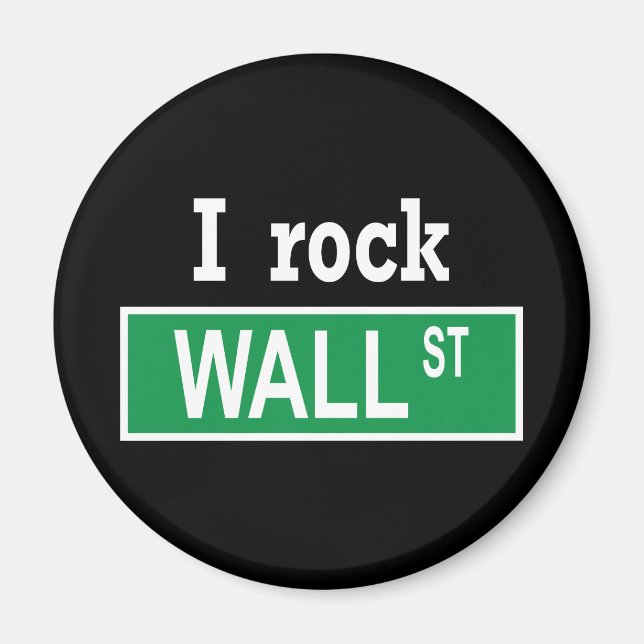 Íman "I rock Wall Street" Magnet (Frente)