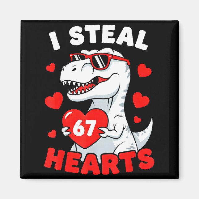 Íman I Steal 67 Hearts Funny 67 Valentine Dinosaur Men  (Frente)