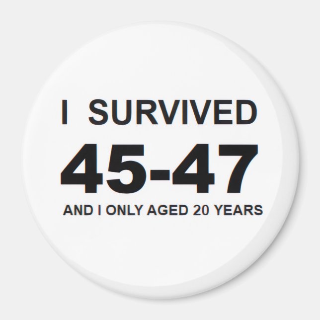 Íman I Survived 45-47 (Frente)