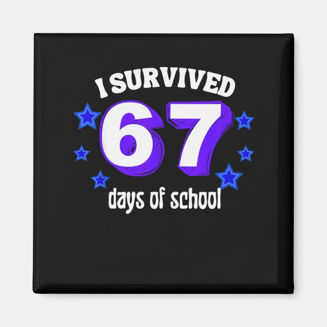 Íman I Survived 67 Days Of School Funny 67 Meme Retro S (Frente)