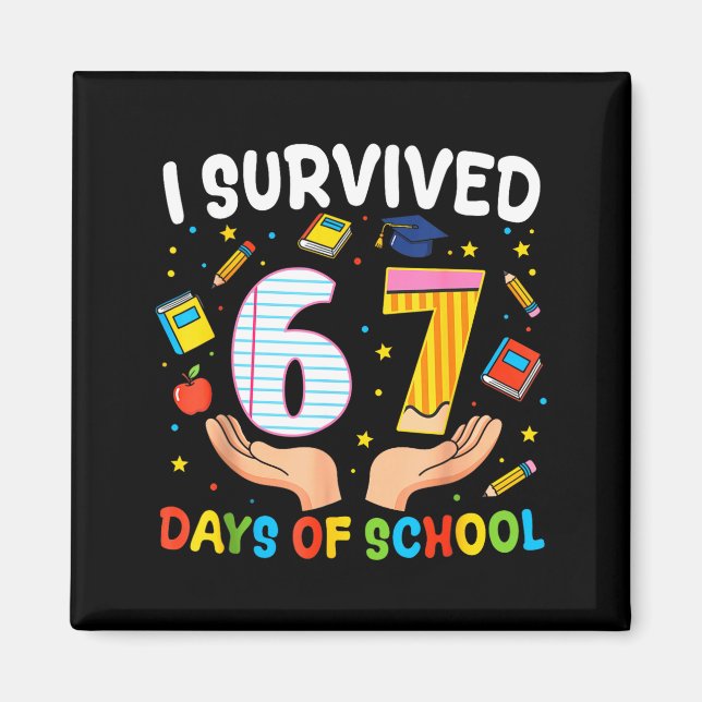 Íman I Survived 67 Days Of School Funny Meme Teacher St (Frente)