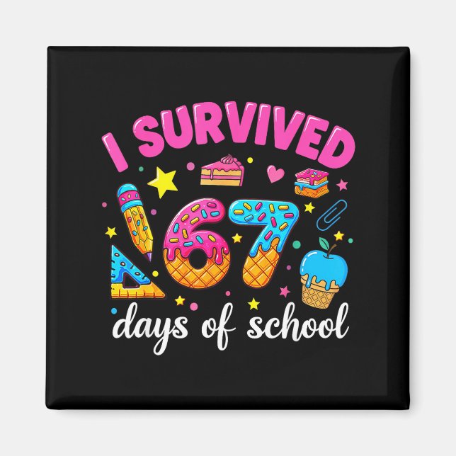 Íman I Survived 67 Days Of School Funny Meme Teacher St (Frente)