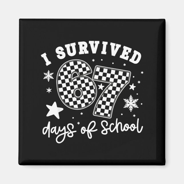 Íman I Survived 67 Days Of School Students Teachers 100 (Frente)