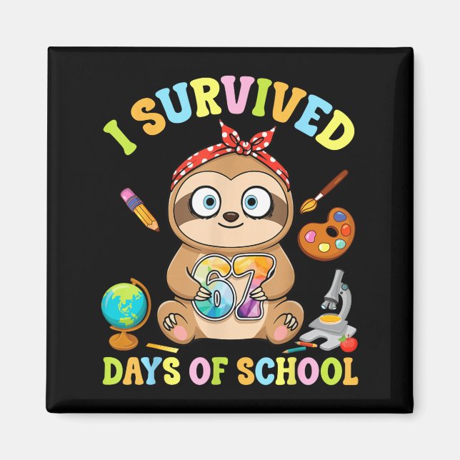 Íman I Survived Six Seven Days Of School Cute Sloth Stu (Frente)