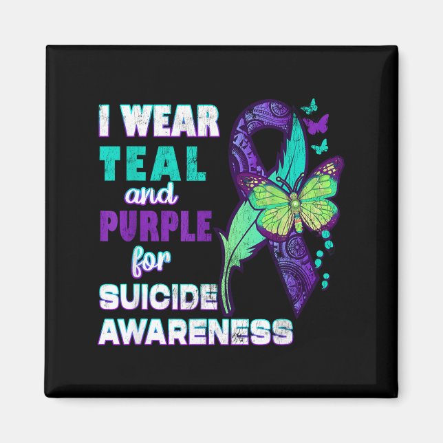 Íman I Wear Teal Purple For Suicide Awareness You Women (Frente)
