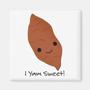Íman I Yam Sweet Cute Kawaii Sweet