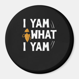 Íman I Yam What I Yam Design - Doce Potato Lover Desig
