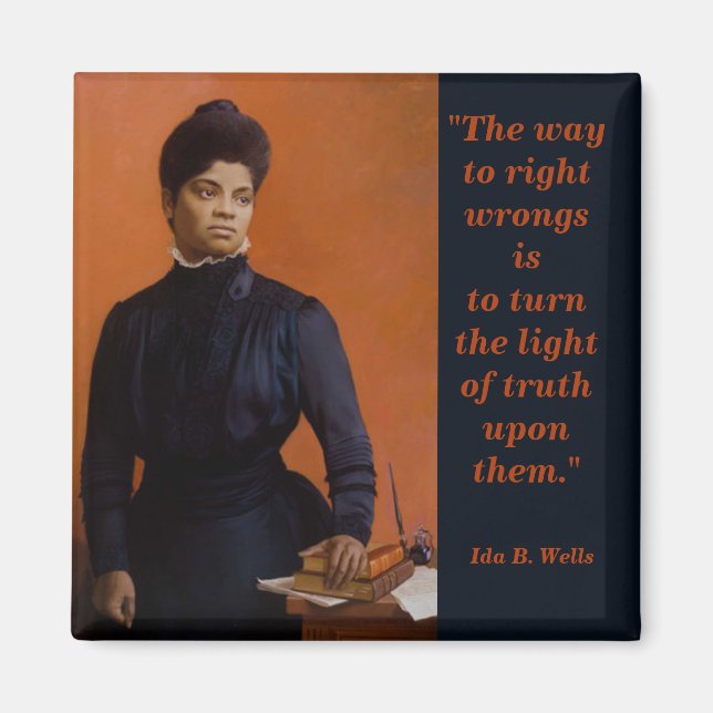 Íman Ida B Wells Sufrage Direitos Civis Luz da Verdade (Frente)