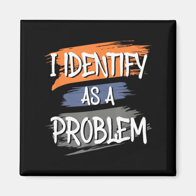 Íman Identificar Como Um Problema Humor Engraçado Piada (Frente)