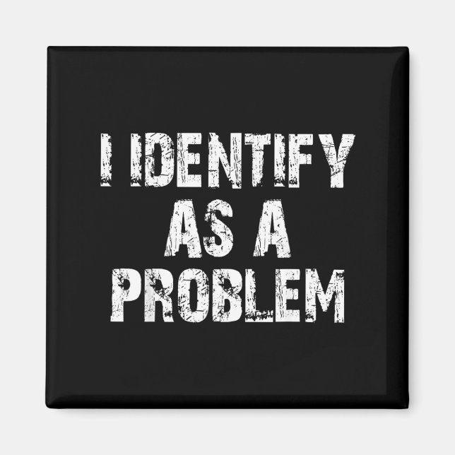 Íman Identifico-me Como Um Problema Dito Divertido Cria (Frente)