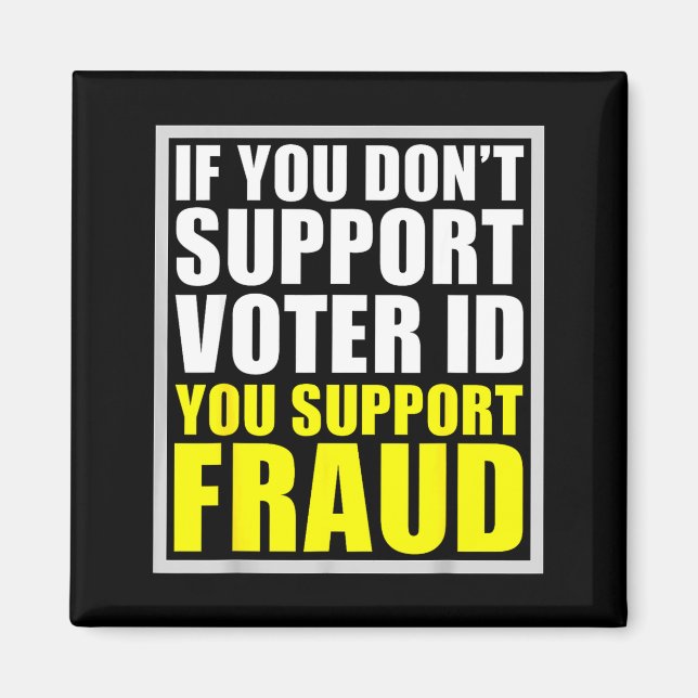 Íman If You Don't Suprt Voter Id You Suprt F.raud  (Frente)