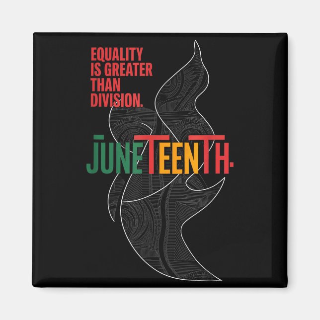 Íman Igualdade é maior que divisão juneteenth matemátic (Frente)