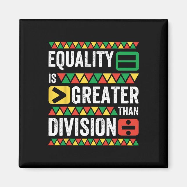 Íman Igualdade é Maior que Divisão Matemática História  (Frente)