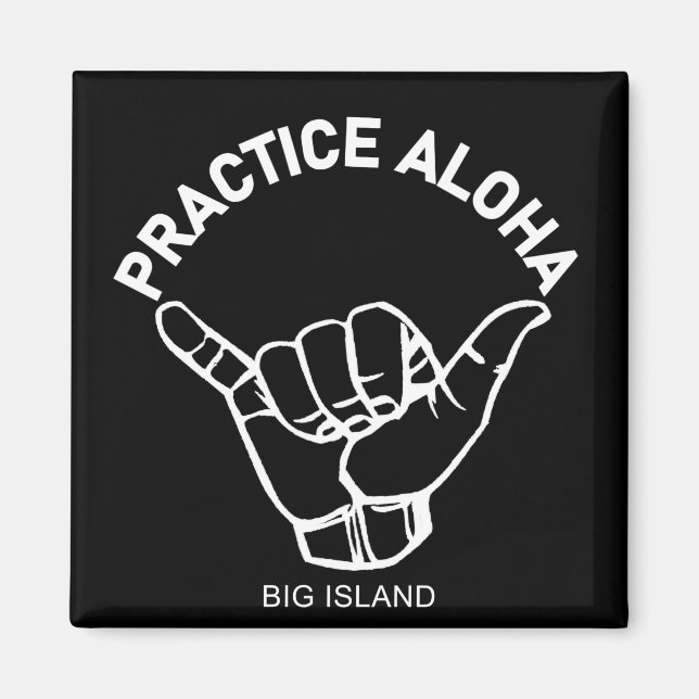 Íman Ilha Grande - Pratique Aloha Shaka (Segure solto) (Frente)