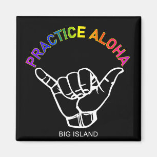 Íman Ilha Grande - Pratique Aloha Shaka (Segure solto)