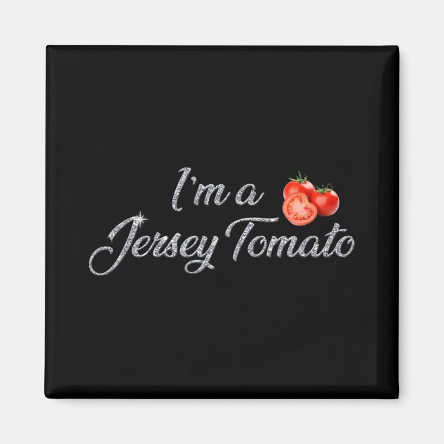 Íman I'm A Jersey Tomato, New Jersey, Garden State, Jer (Frente)