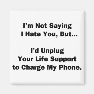 Íman I'm Not Saying I Hate You...