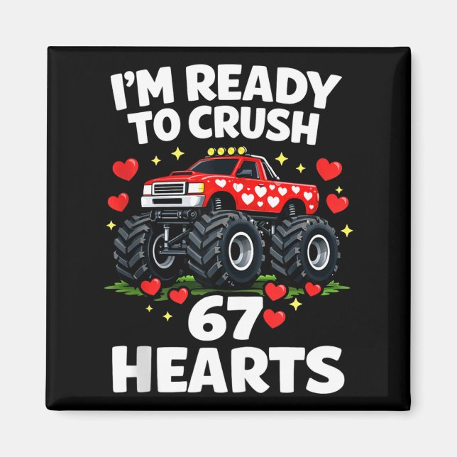 Íman I'm Ready To Crush 67 Hearts Truck Valentines Day  (Frente)
