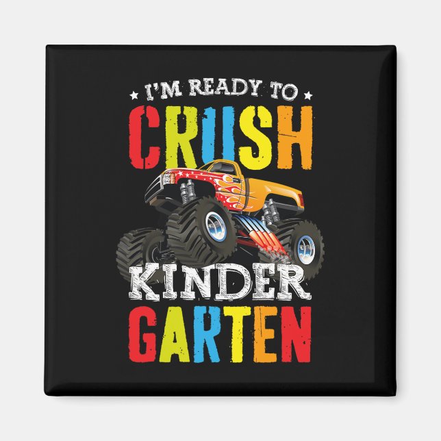 Íman Im Ready To Crush Kindergarten Monster Truck Ck To (Frente)