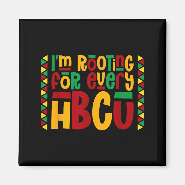 Íman Im Rooting For Every Hbcu Historical Black College (Frente)