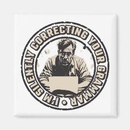 Íman I'm Silently Correcting Your Grammar