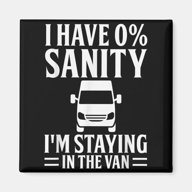 Íman I'm Staying In Tha Van Phasmophobia Funny Drivers  (Frente)