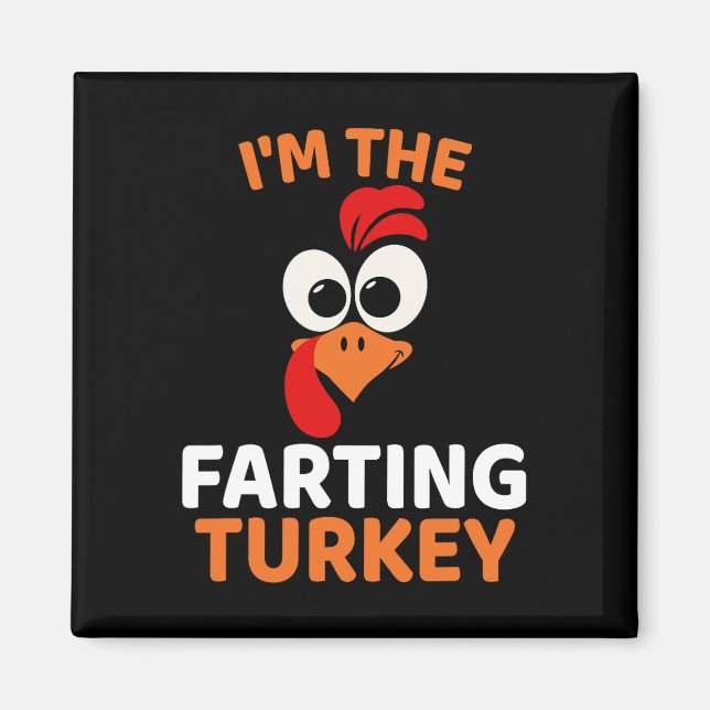 Íman I'm The Farting Turkey  (Frente)