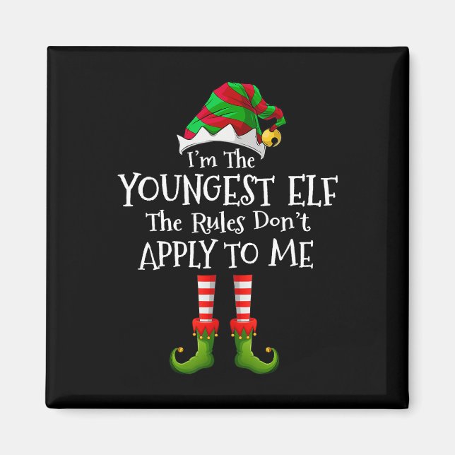 Íman I'm The Youngest Elf Rules Don't Apply To Me Match (Frente)