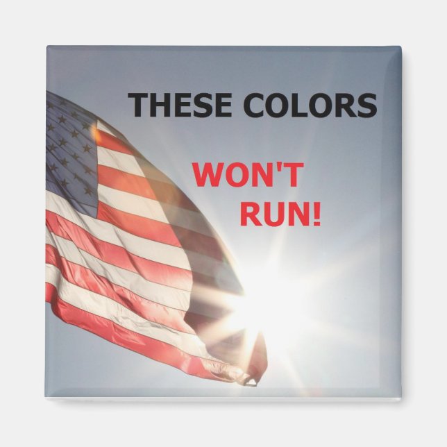 Íman ímã com bandeira e "ESSAS CORES NÃO CORRERÃO" (Frente)