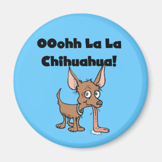 Íman Ímã da chihuahua do La do La de Oohhh