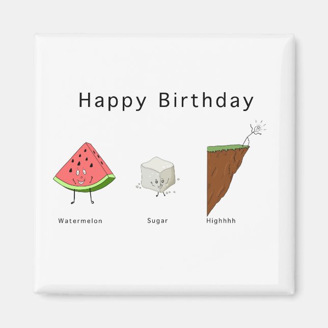 Íman Ímã de aniversário, alta dose de açúcar de melanci (Frente)