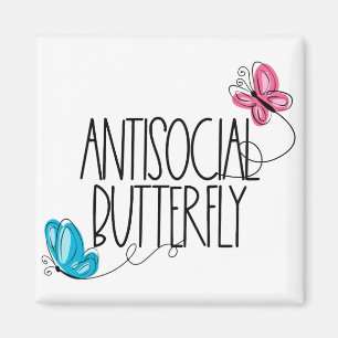 Íman Ímã de Borboleta Antissocial Engraçado