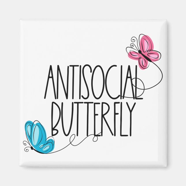 Íman Ímã de Borboleta Antissocial Engraçado (Frente)
