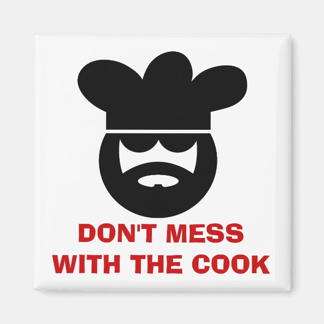 Íman Ímã de cozinha engraçado | Não mexa com o cozinhei (Frente)