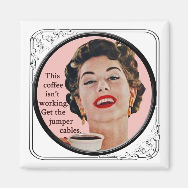 Íman Imã de geladeira Este Café Não Está Funcionando (Frente)