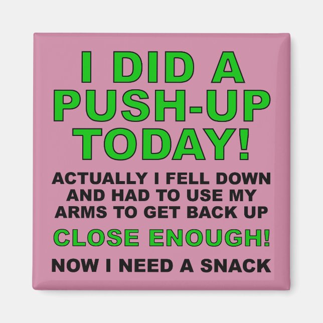 Íman Ímã de Geladeira Funny Fridge Magnet Fez uma Flexã (Frente)