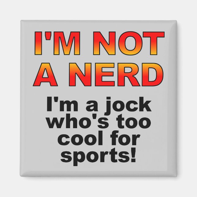 Íman Ímã de Geladeira Funny Jock Nerd Geladeira (Frente)