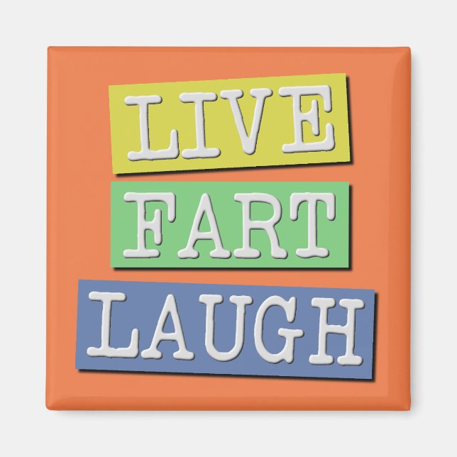 Íman Ímã de Geladeira Funny Live Fart Laugh (Frente)