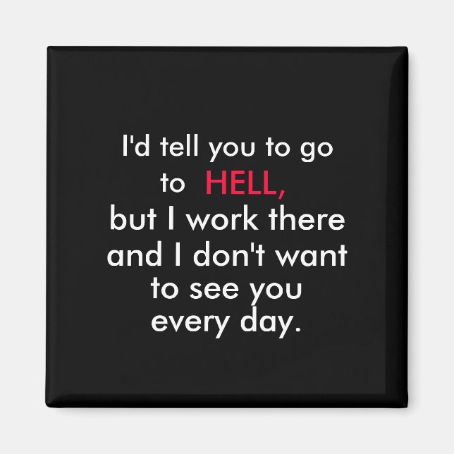 Íman imã de geladeira humorística do escritório (Frente)