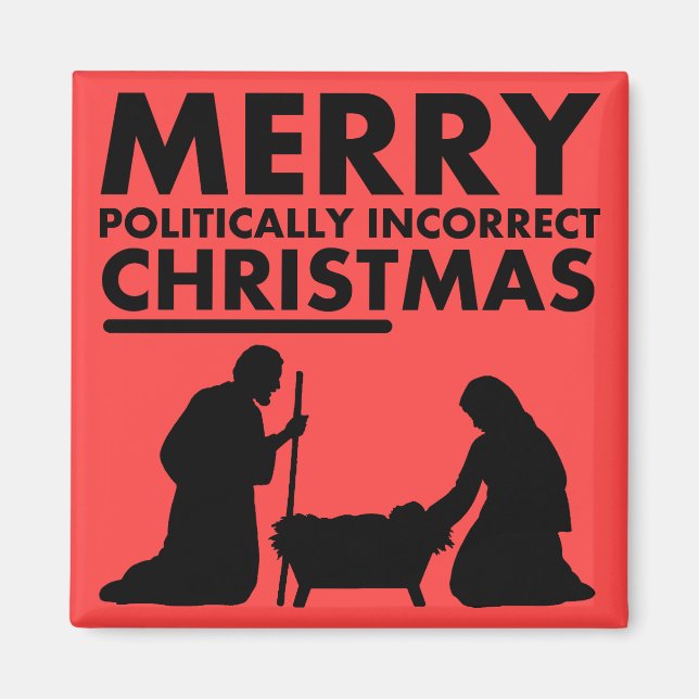 Íman Ímã de Natal Politicamente Incorreto Alegre (Frente)