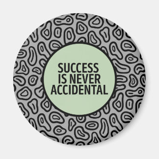 Íman Ímã de Sucesso Nunca é Acidental