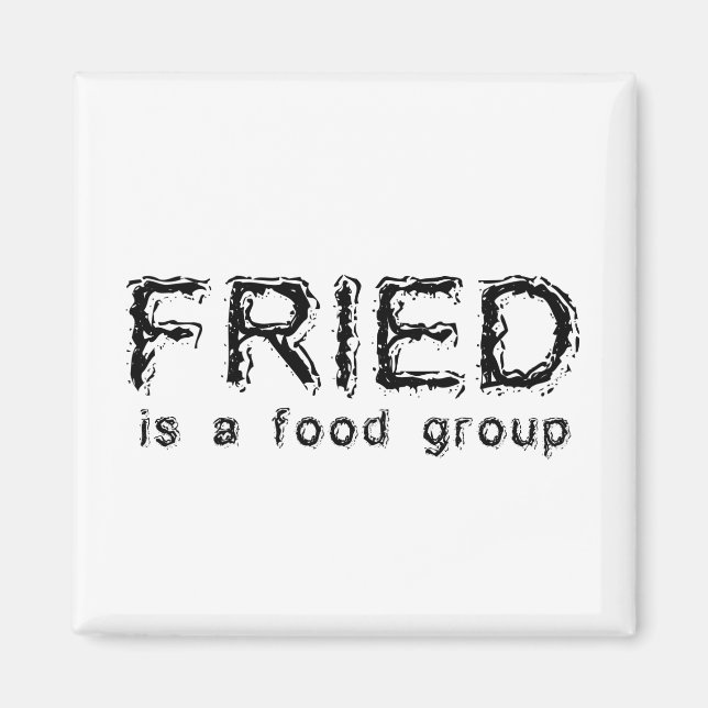 Íman Ímã Divertido Comida Frita É Um Grupo Alimentar (Frente)