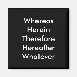 Íman Ímã do advogado: Considerando que…