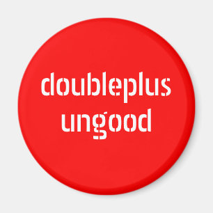 Íman ímã do doubleplusungood