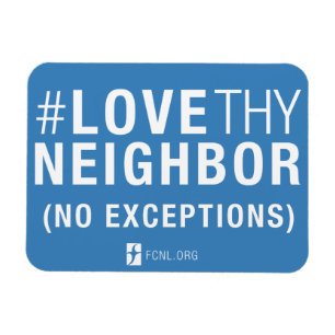 Íman Ímã do #LoveThyNeighbor