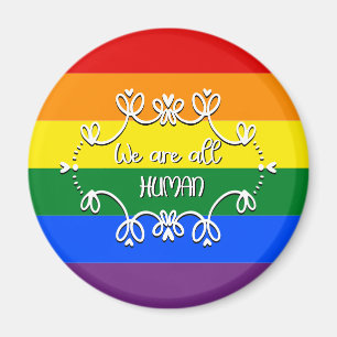 Íman Ímã do Mês do Orgulho LGBTQ Todos Nós Somos Humano