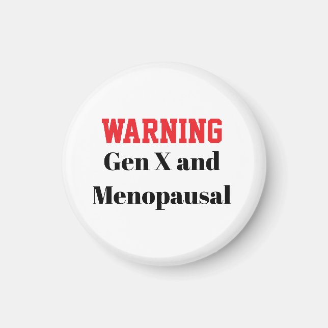 Íman Ímã engraçado da menopausa para a Geração X (Frente)