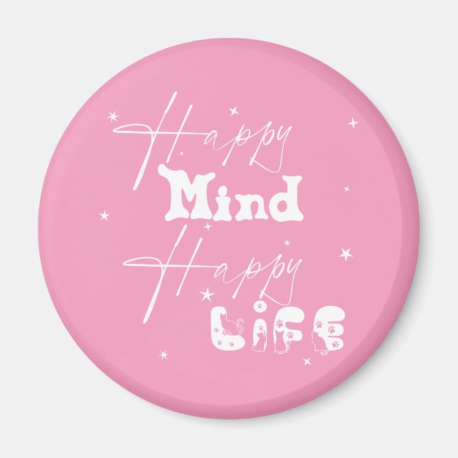 Íman Ímã Fofo Mente Feliz Vida Feliz (Frente)