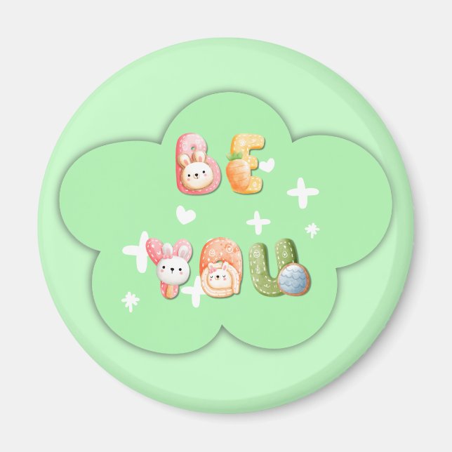 Íman Ímã Fofo | Seja Você (Frente)